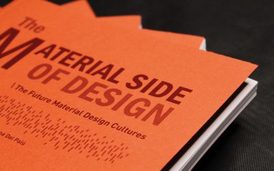 The Material side of Design. The Future Material Design Cultures